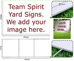 Team Spirit Custom Yard Signs
